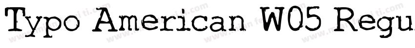 Typo American W05 Regular字体转换